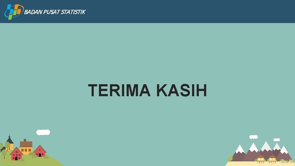 BADAN PUSAT STATISTIK TERIMA KASIH 14 