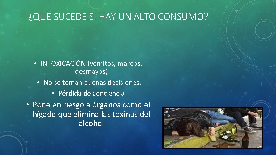 ¿QUÉ SUCEDE SI HAY UN ALTO CONSUMO? • INTOXICACIÓN (vómitos, mareos, desmayos) • No