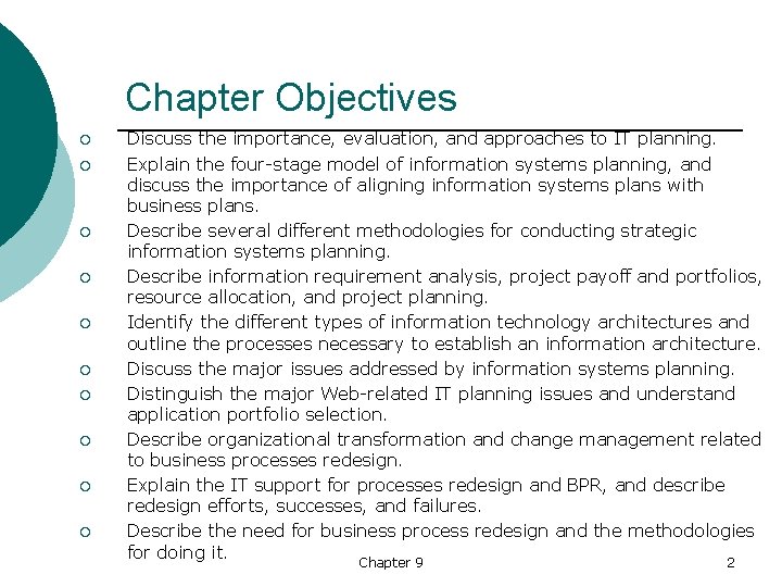 Chapter Objectives ¡ ¡ ¡ ¡ ¡ Discuss the importance, evaluation, and approaches to