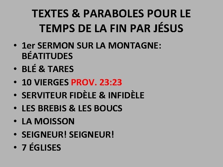 TEXTES & PARABOLES POUR LE TEMPS DE LA FIN PAR JÉSUS • 1 er