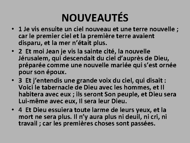 NOUVEAUTÉS • 1 Je vis ensuite un ciel nouveau et une terre nouvelle ;