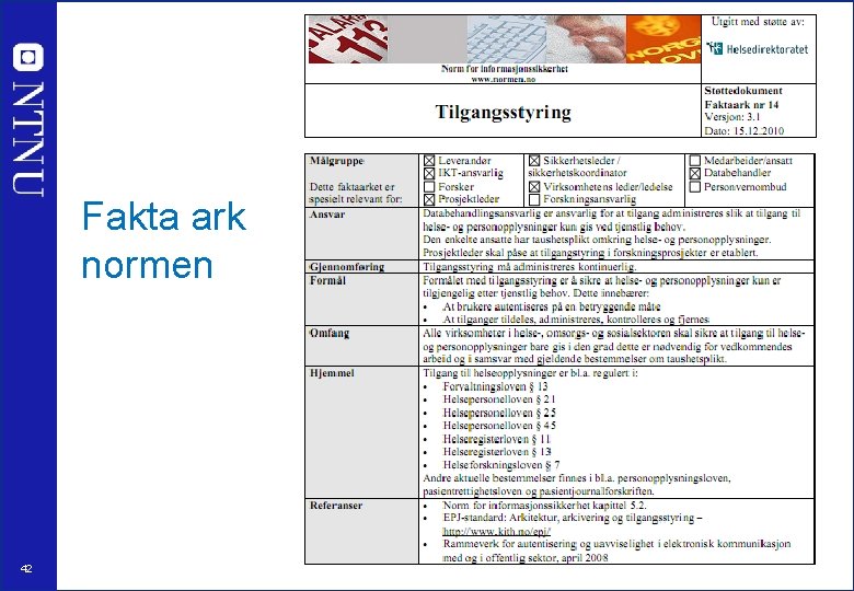 Fakta ark normen 42 