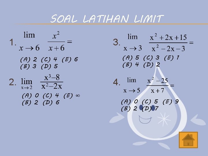 SOAL LATIHAN LIMIT 1. 3. (A) 5 (C) 3 (E) 1 (B) 4 (D)