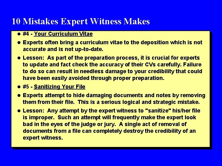 10 Mistakes Expert Witness Makes l #4 Your Curriculum Vitae l Experts often bring