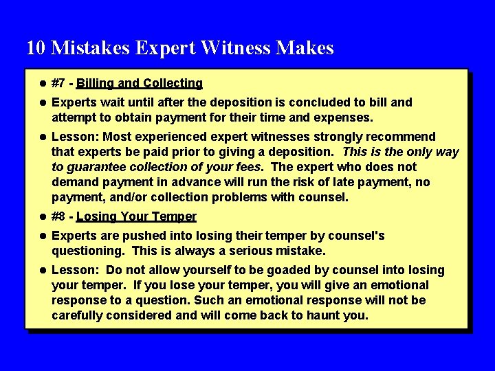 10 Mistakes Expert Witness Makes l #7 Billing and Collecting l Experts wait until