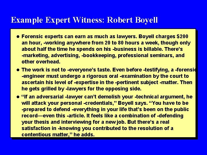 Example Expert Witness: Robert Boyell l Forensic experts can earn as much as lawyers.