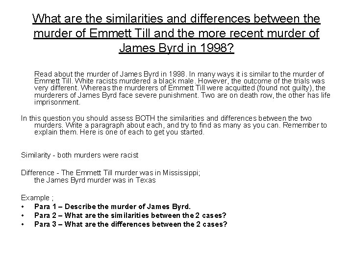 What are the similarities and differences between the murder of Emmett Till and the