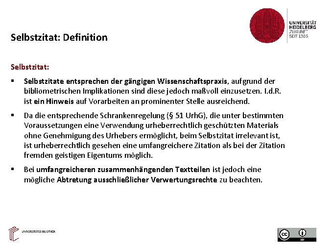 Selbstzitat: Definition Selbstzitat: Selbstzitate entsprechen der gängigen Wissenschaftspraxis, aufgrund der bibliometrischen Implikationen sind diese