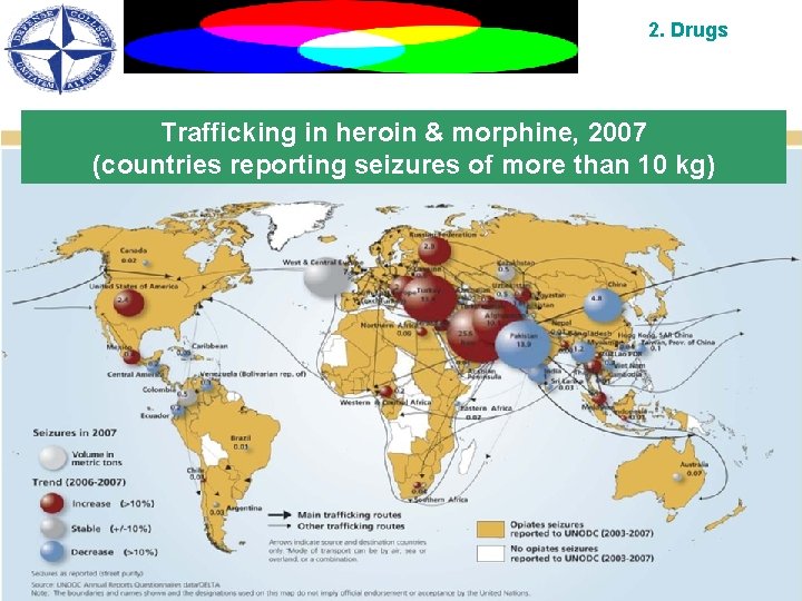 2. Drugs Trafficking in heroin & morphine, 2007 (countries reporting seizures of more than