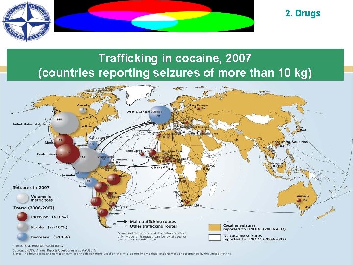 2. Drugs Trafficking in cocaine, 2007 (countries reporting seizures of more than 10 kg)