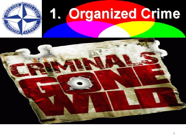 1. Organized Crime 4 