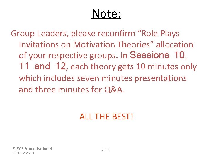 Note: Group Leaders, please reconfirm “Role Plays Invitations on Motivation Theories” allocation of your