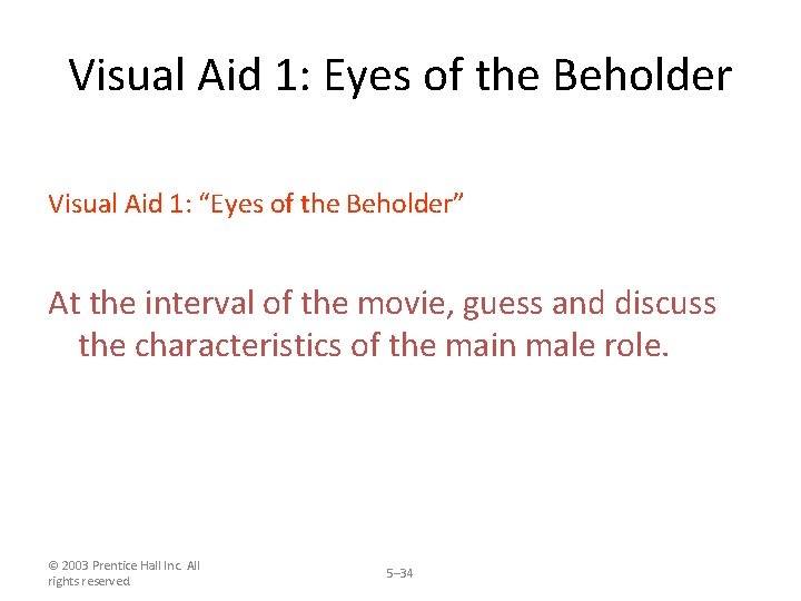 Visual Aid 1: Eyes of the Beholder Visual Aid 1: “Eyes of the Beholder”