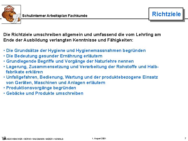 Richtziele Schulinterner Arbeitsplan Fachkunde Die Richtziele umschreiben allgemein und umfassend die vom Lehrling am