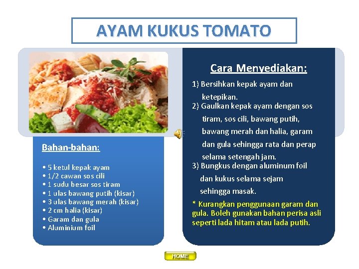 AYAM KUKUS TOMATO Cara Menyediakan: Bahan-bahan: • 5 ketul kepak ayam • 1/2 cawan