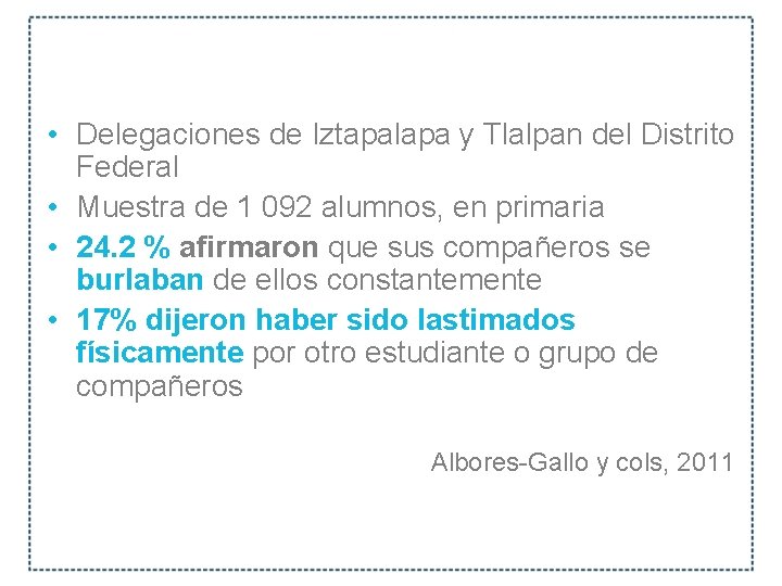  • Delegaciones de Iztapalapa y Tlalpan del Distrito Federal • Muestra de 1