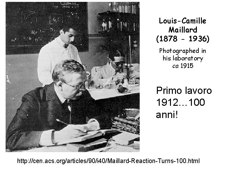 Louis-Camille Maillard (1878 - 1936) Photographed in his laboratory ca 1915 Primo lavoro 1912…