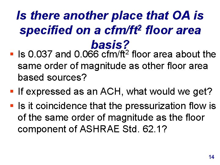 Is there another place that OA is specified on a cfm/ft 2 floor area