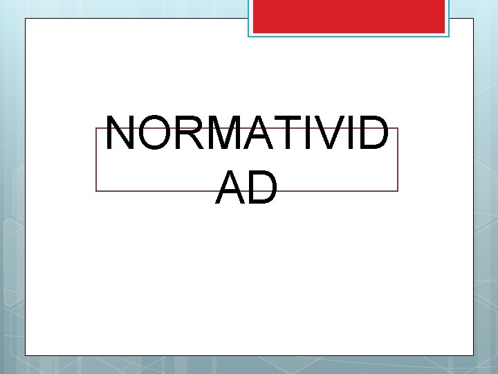 NORMATIVID AD 