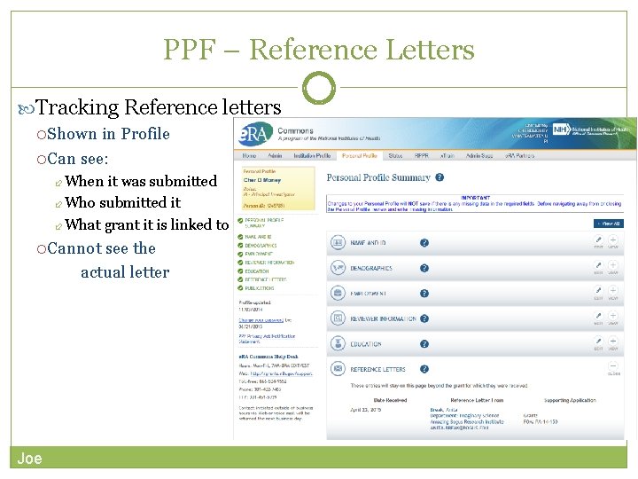 PPF – Reference Letters Tracking Reference letters Shown in Profile Can see: When it