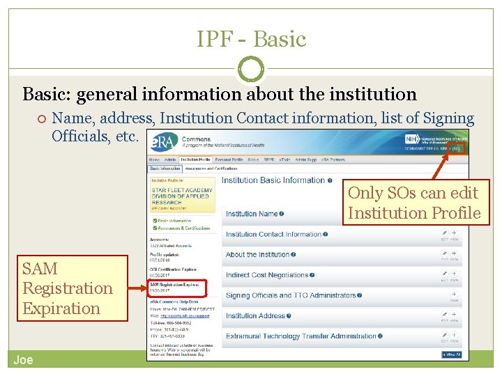 IPF - Basic: general information about the institution Name, address, Institution Contact information, list