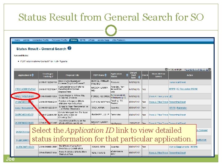 Status Result from General Search for SO Select the Application ID link to view