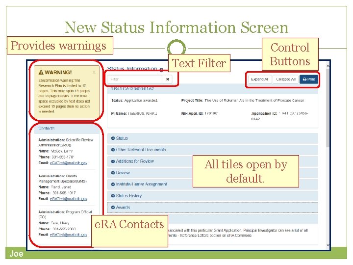 New Status Information Screen Provides warnings Text Filter Control Buttons “” All tiles open