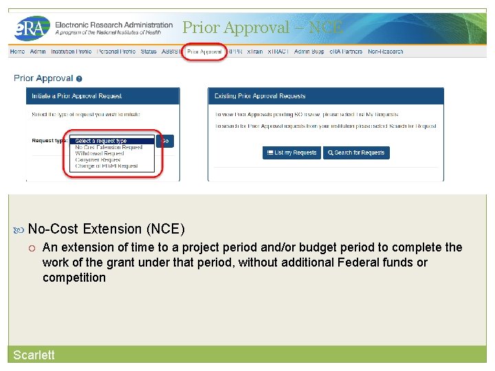 Prior Approval – NCE 27 No-Cost Extension (NCE) An extension of time to a