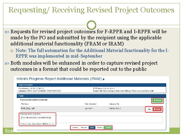 Requesting/ Receiving Revised Project Outcomes Requests for revised project outcomes for F-RPPR and I-RPPR