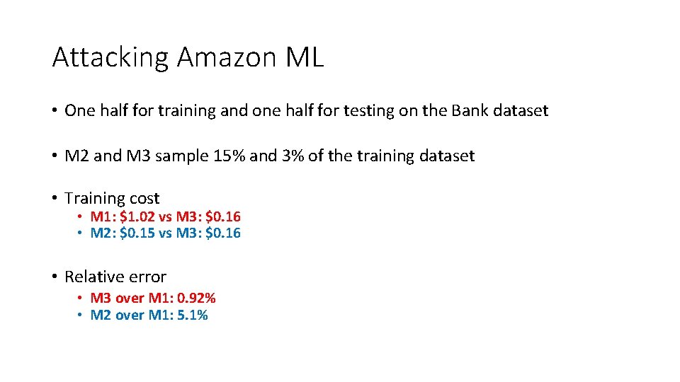 Attacking Amazon ML • One half for training and one half for testing on