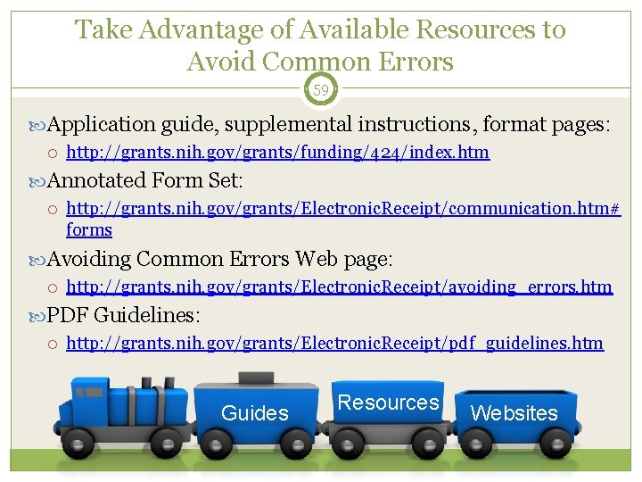 Take Advantage of Available Resources to Avoid Common Errors 59 Application guide, supplemental instructions,