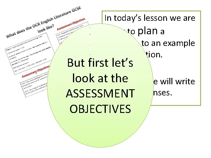 In today’s lesson we are going to plan a response to an example essay