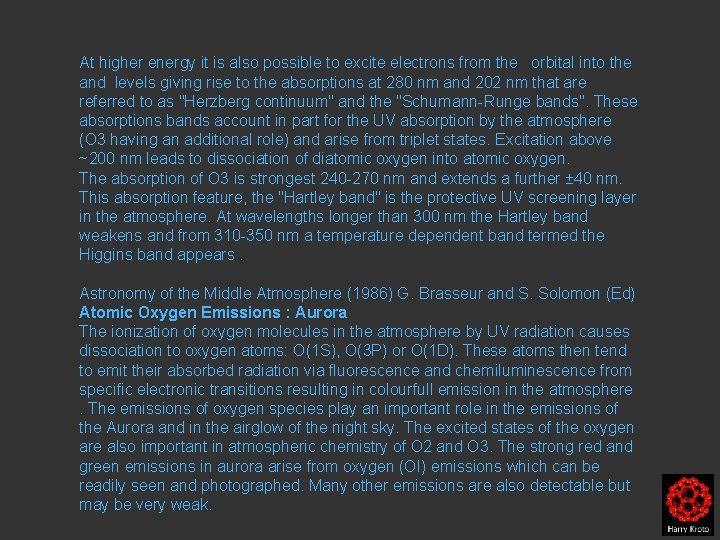  At higher energy it is also possible to excite electrons from the orbital
