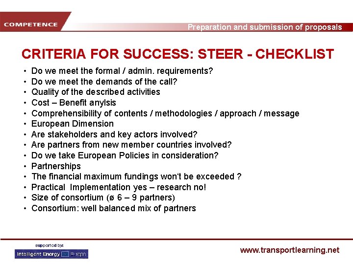 Preparation and submission of proposals CRITERIA FOR SUCCESS: STEER - CHECKLIST • • •