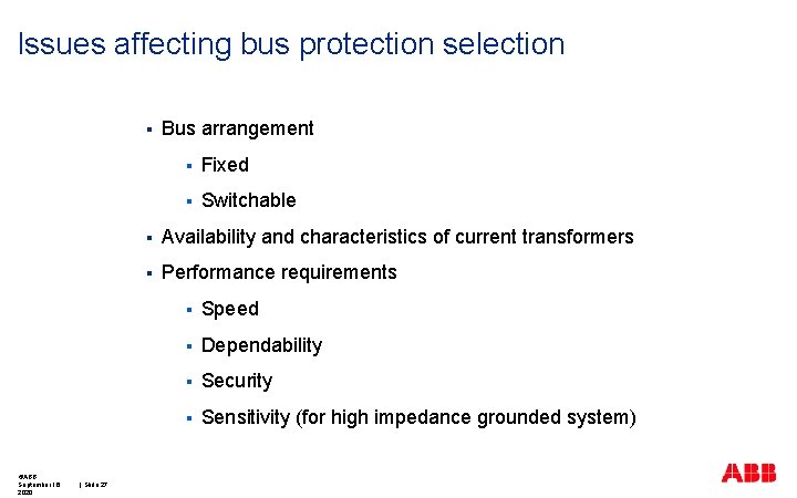 Issues affecting bus protection selection § ©ABB September 16, 2020 | Slide 27 Bus