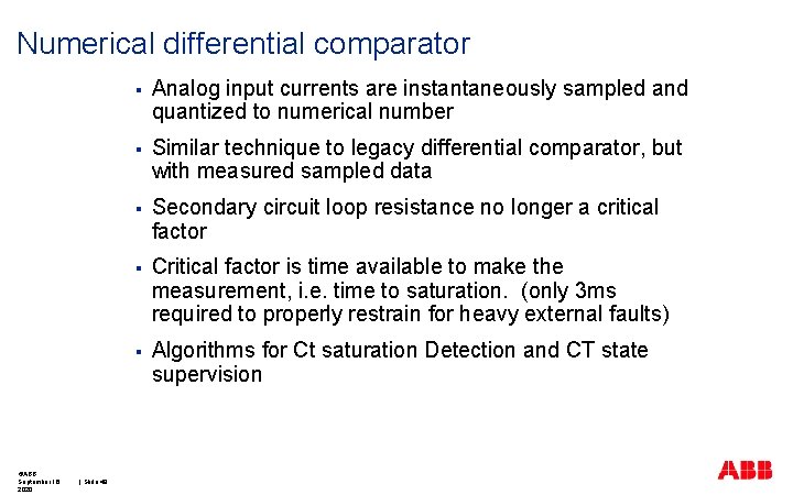 Numerical differential comparator ©ABB September 16, 2020 | Slide 49 § Analog input currents