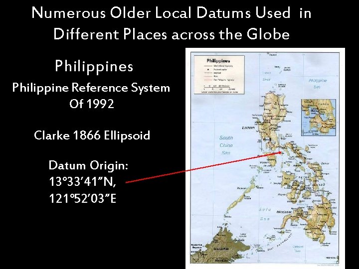 Numerous Older Local Datums Used in Different Places across the Globe Philippines Philippine Reference
