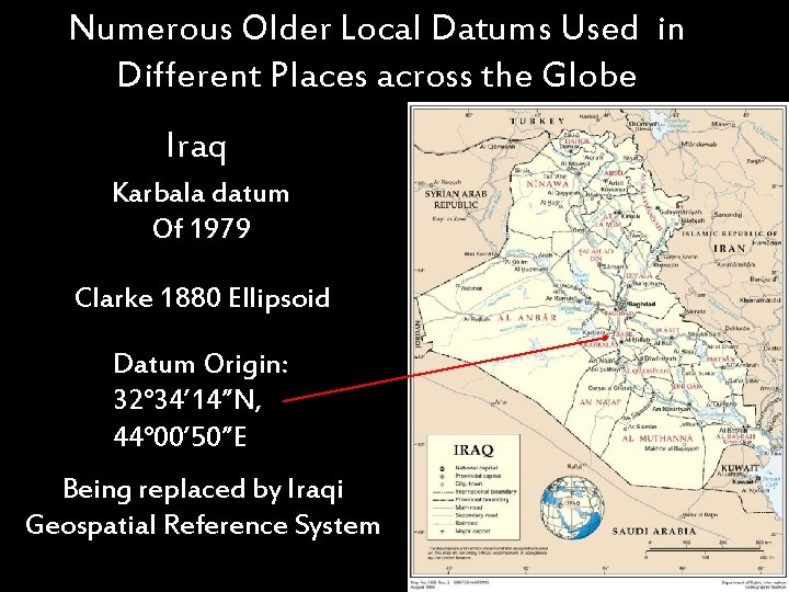 Numerous Older Local Datums Used in Different Places across the Globe Iraq Karbala datum