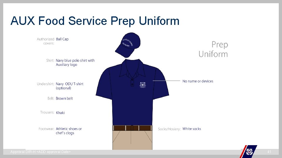 AUX Food Service Prep Uniform ` Approval DIR-H <ADD approval Date> 41 