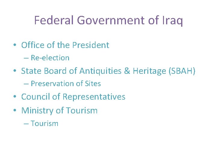 Federal Government of Iraq • Office of the President – Re-election • State Board