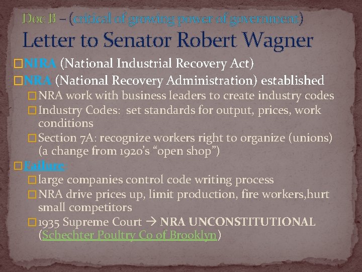 Doc B – (critical of growing power of government) Letter to Senator Robert Wagner