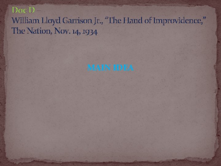 Doc D – William Lloyd Garrison Jr. , “The Hand of Improvidence, ” The