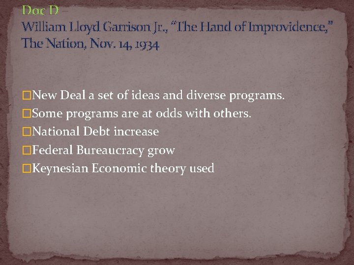 Doc D – William Lloyd Garrison Jr. , “The Hand of Improvidence, ” The