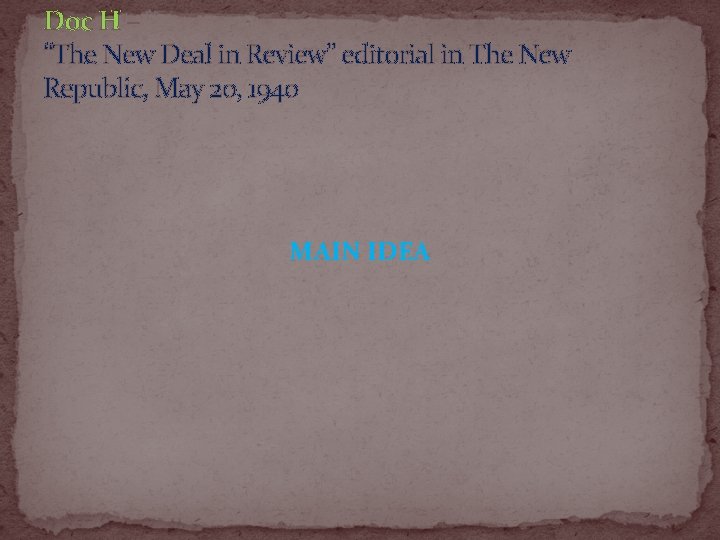 Doc H – “The New Deal in Review” editorial in The New Republic, May