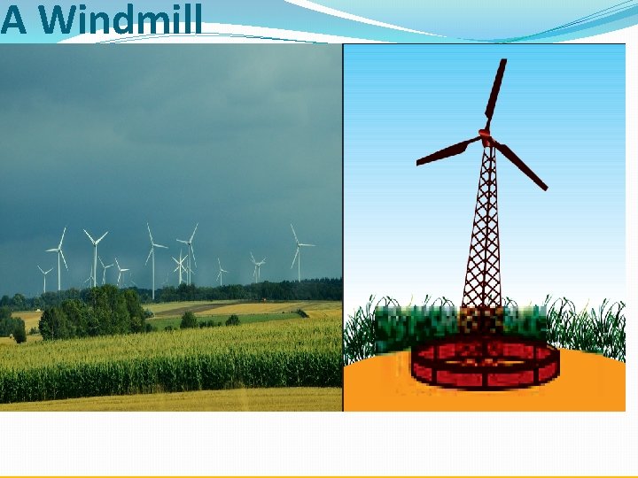 A Windmill 