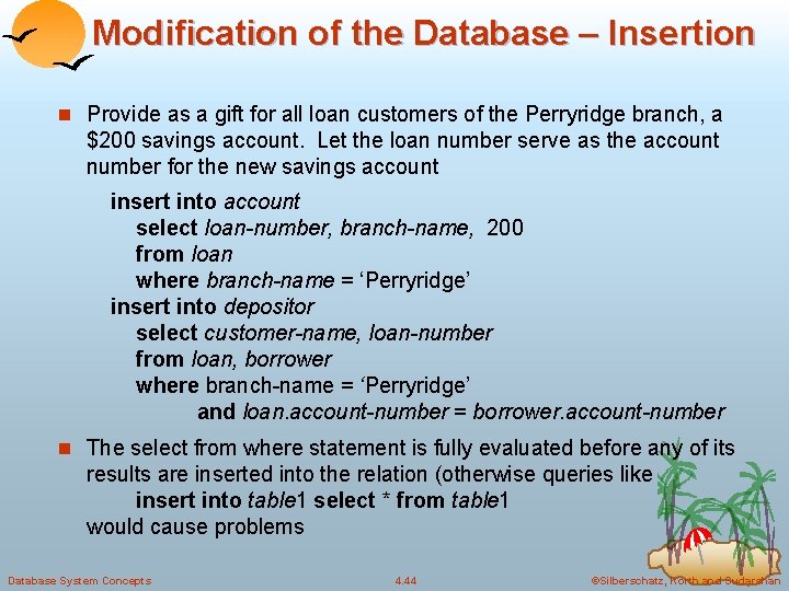 Modification of the Database – Insertion n Provide as a gift for all loan Modification of the Database – Insertion n Provide as a gift for all loan