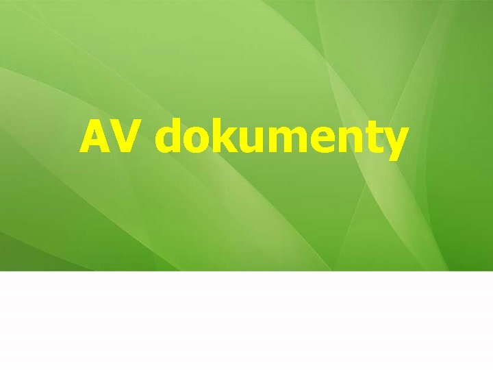 AV dokumenty 