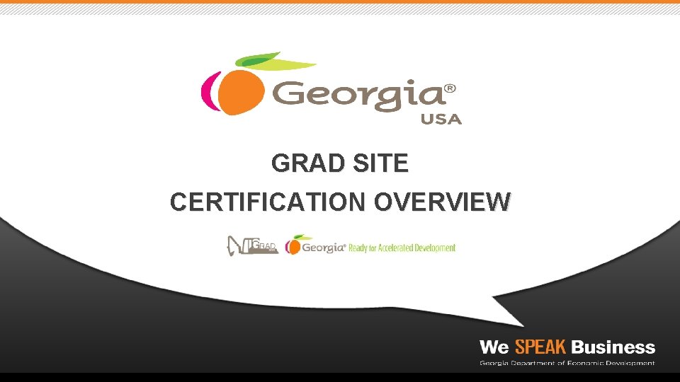 GRAD SITE CERTIFICATION OVERVIEW 
