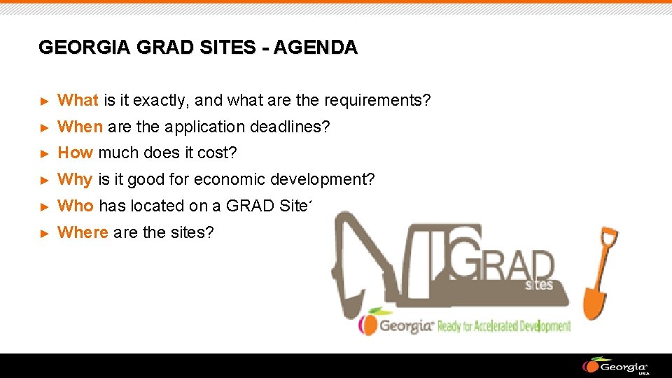 GEORGIA GRAD SITES - AGENDA ► What is it exactly, and what are the
