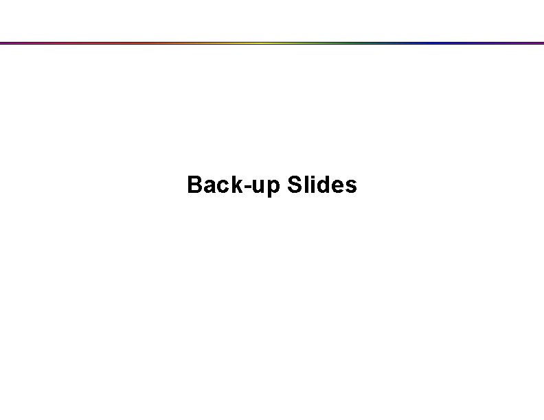 Back-up Slides 